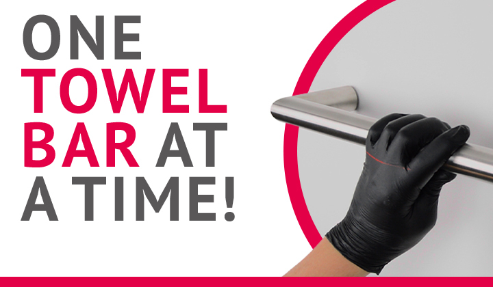 Raising the bar, one towel bar at a time!